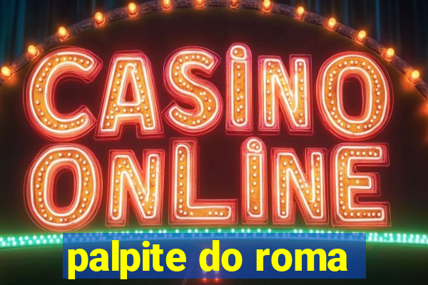 palpite do roma